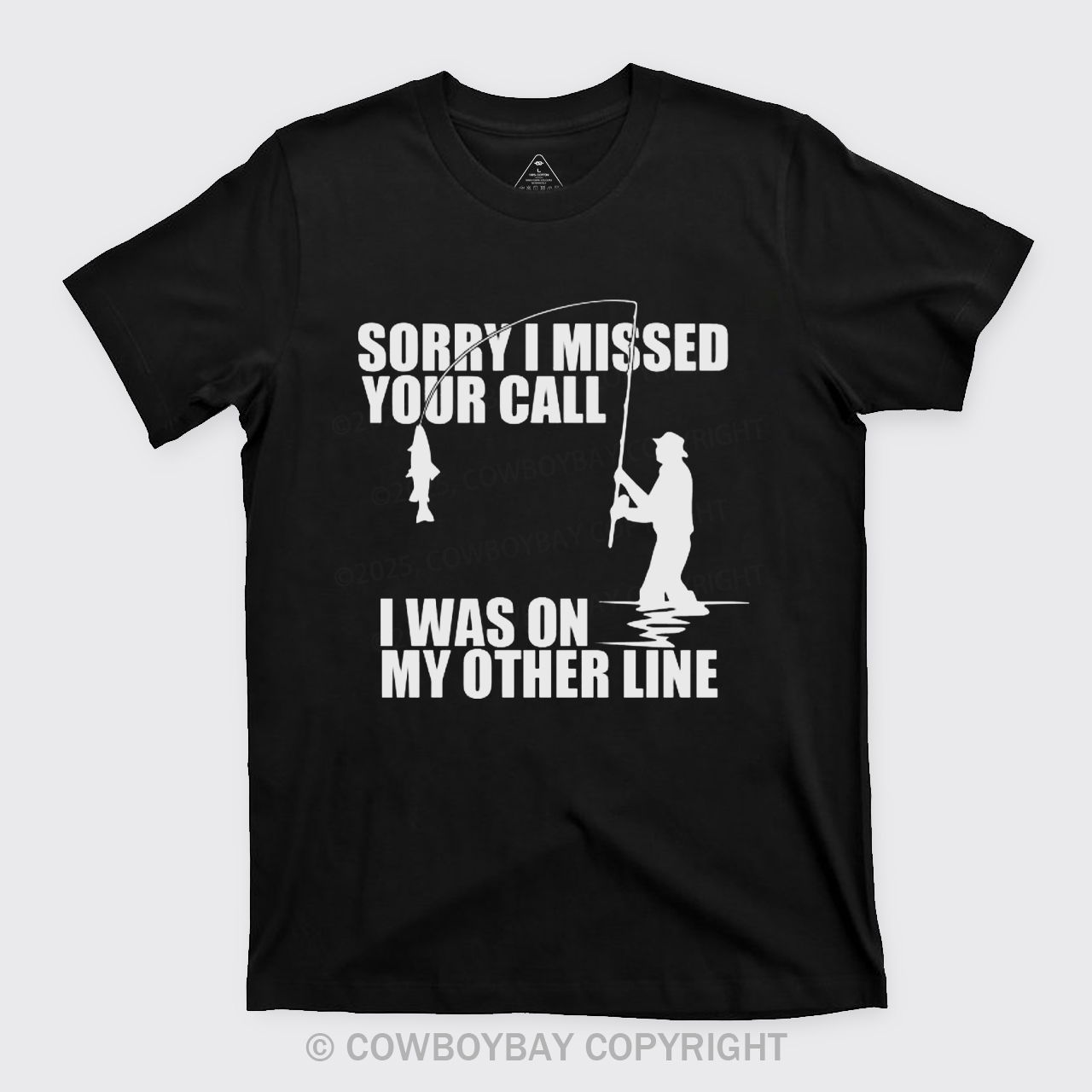 Sorry I Missed Your Call T-Shirts