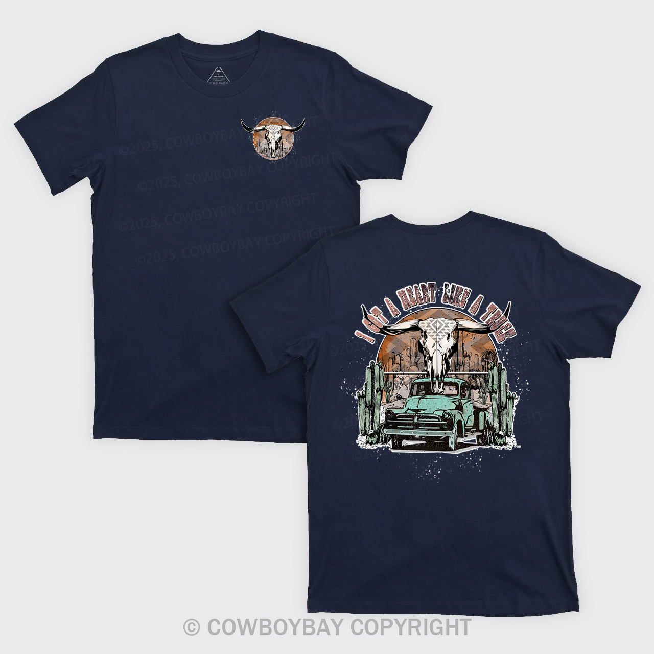 Heart Like A Truck Cowboy T-Shirts