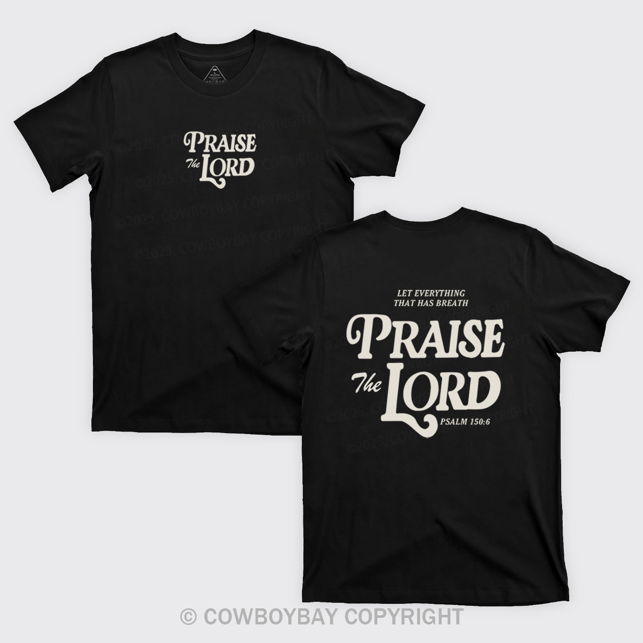 Praise The Lord T-Shirts