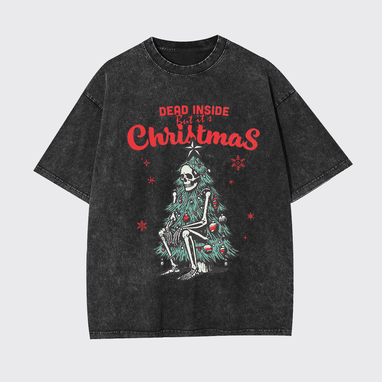 Dead Inside But it's Christmas Garment-dye Tees