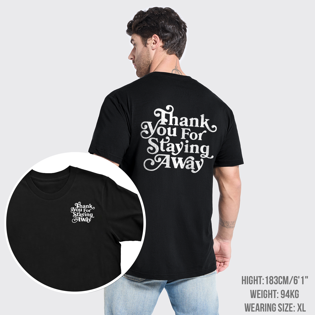 Thank You For Staying Away T-Shirts