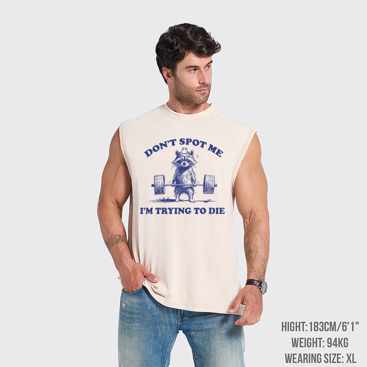 Don't Spot Me I'm Trying To Die Washed Tanks