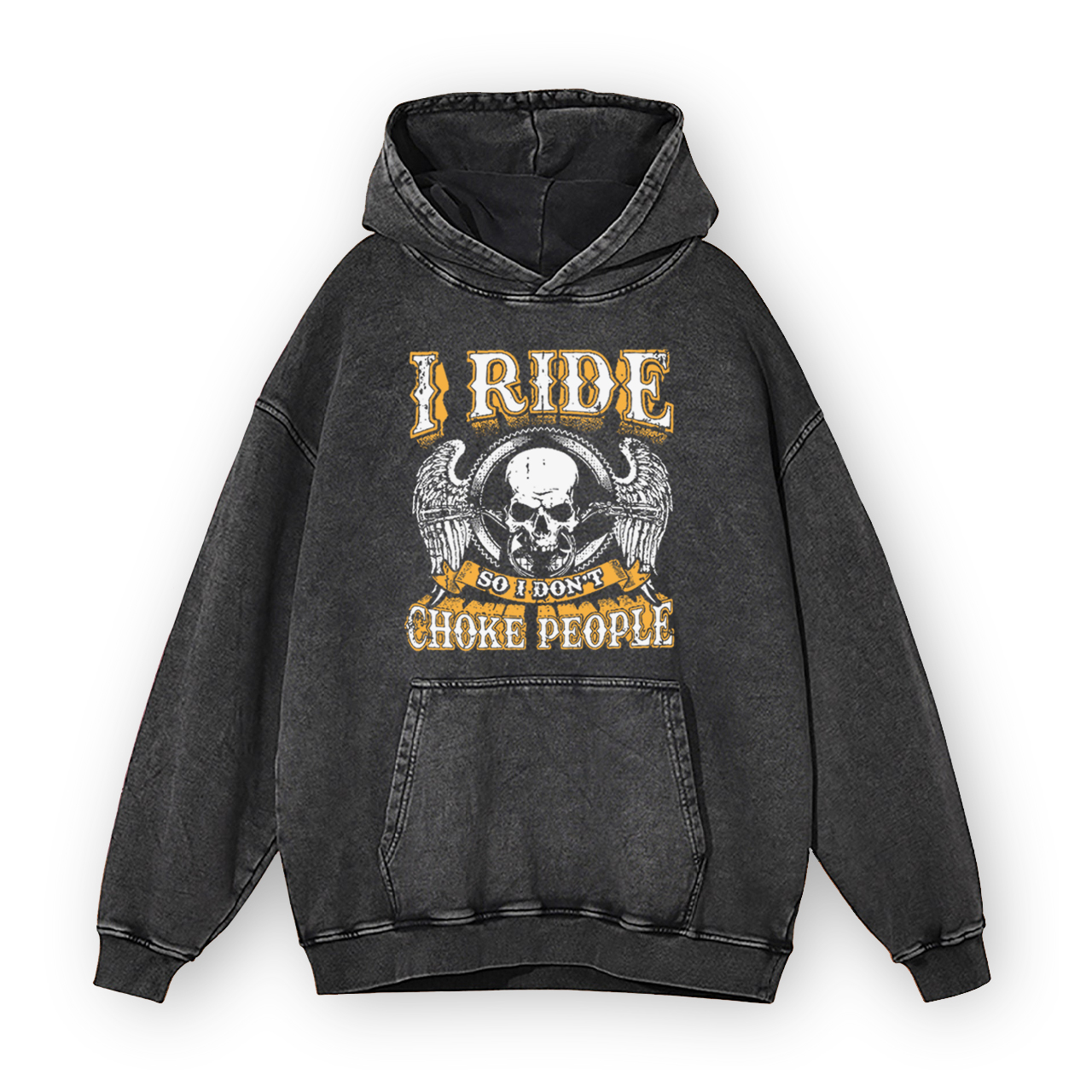 I Ride So I Don't Choke People Motorcycle Lovers Garment-Dye Hoodies