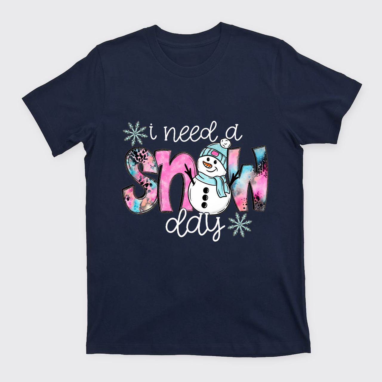 I Need A Snow Day T-Shirts