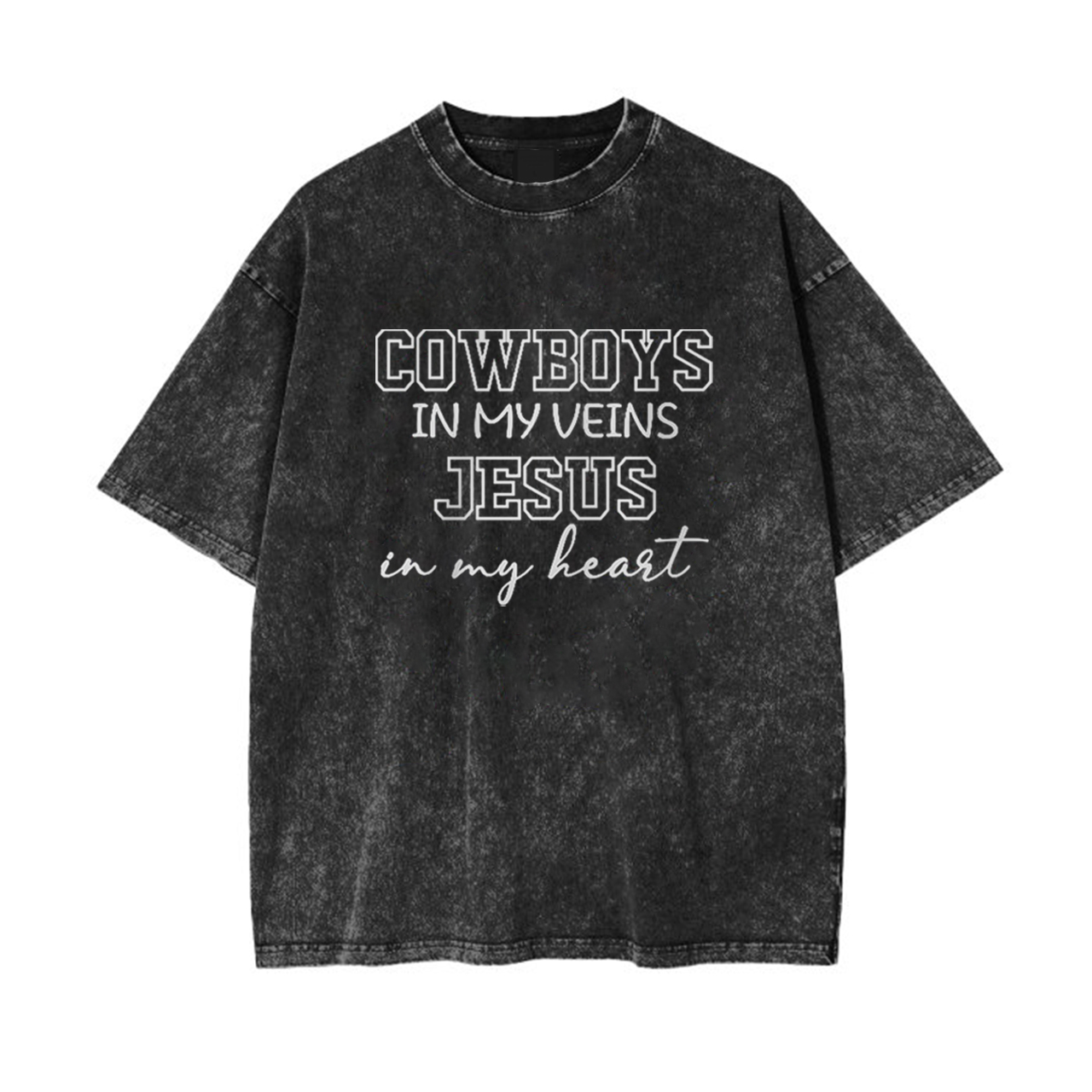 Cowboys in My Veins Jesus in My Heart Garment-dye Tees