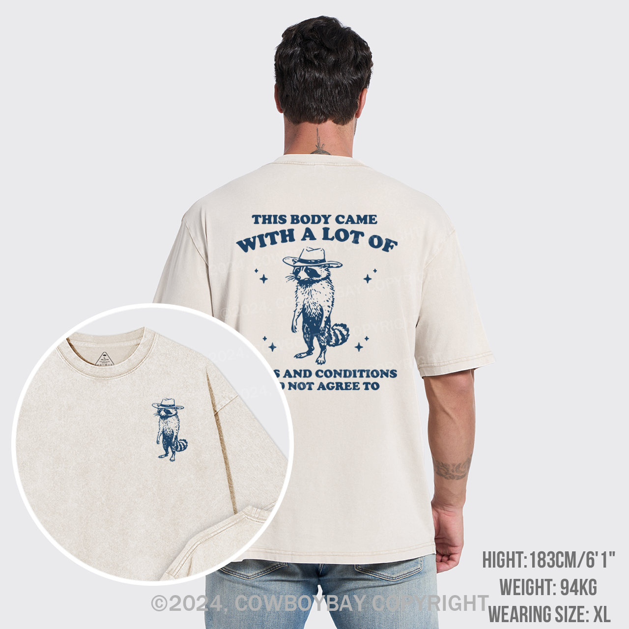 This Body Came With A Lot Of Terms And Conditions Garment-dye Tees