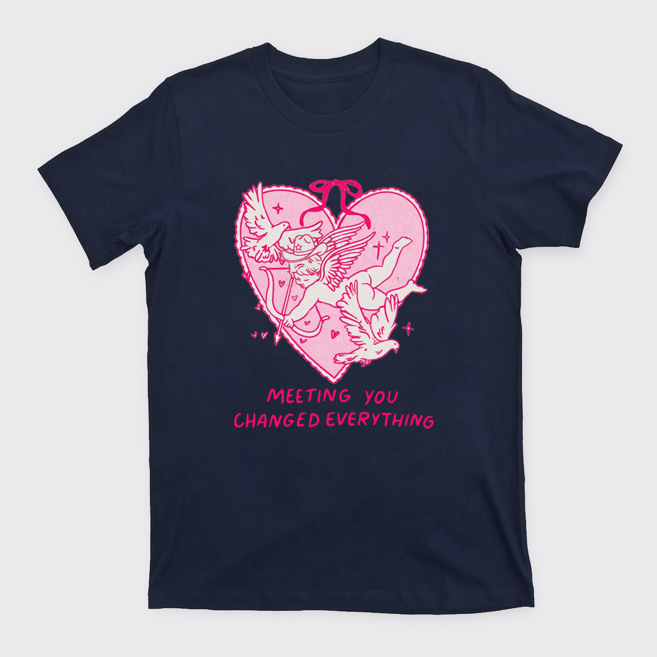 Meeting You Chanaged Everything T-Shirts