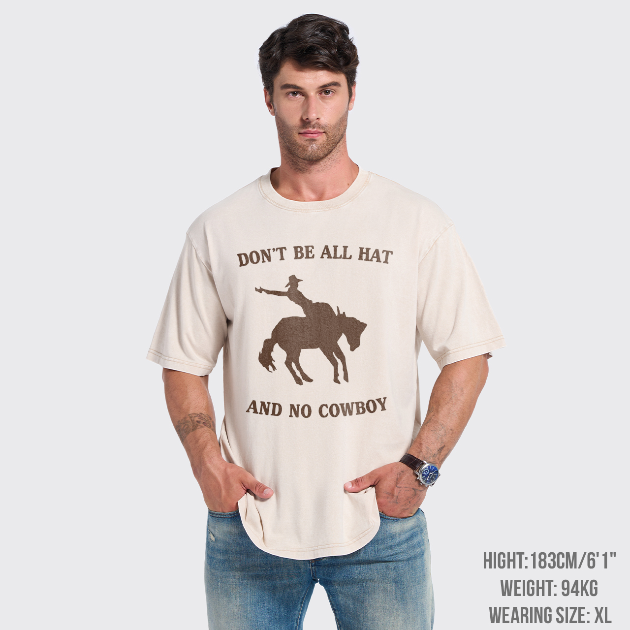 Don't Be All Hat And No Cowboy Garment-dye Tees