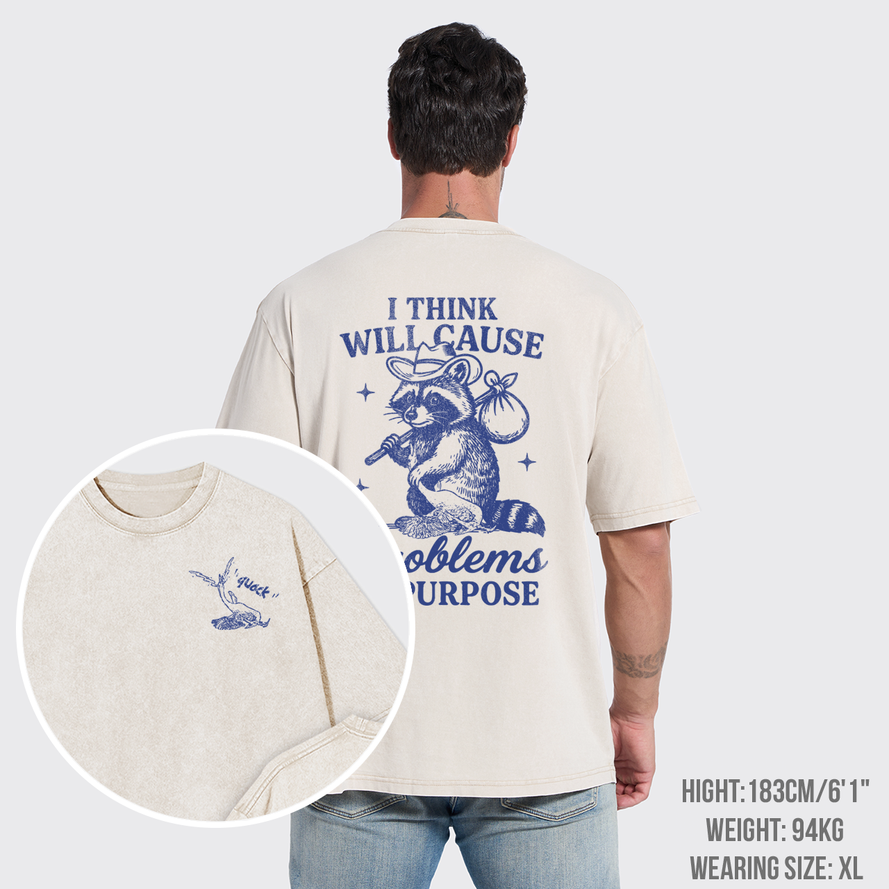Funny Raccoon-I Think I Will Cause Problems On Purpose Garment-dye Tees