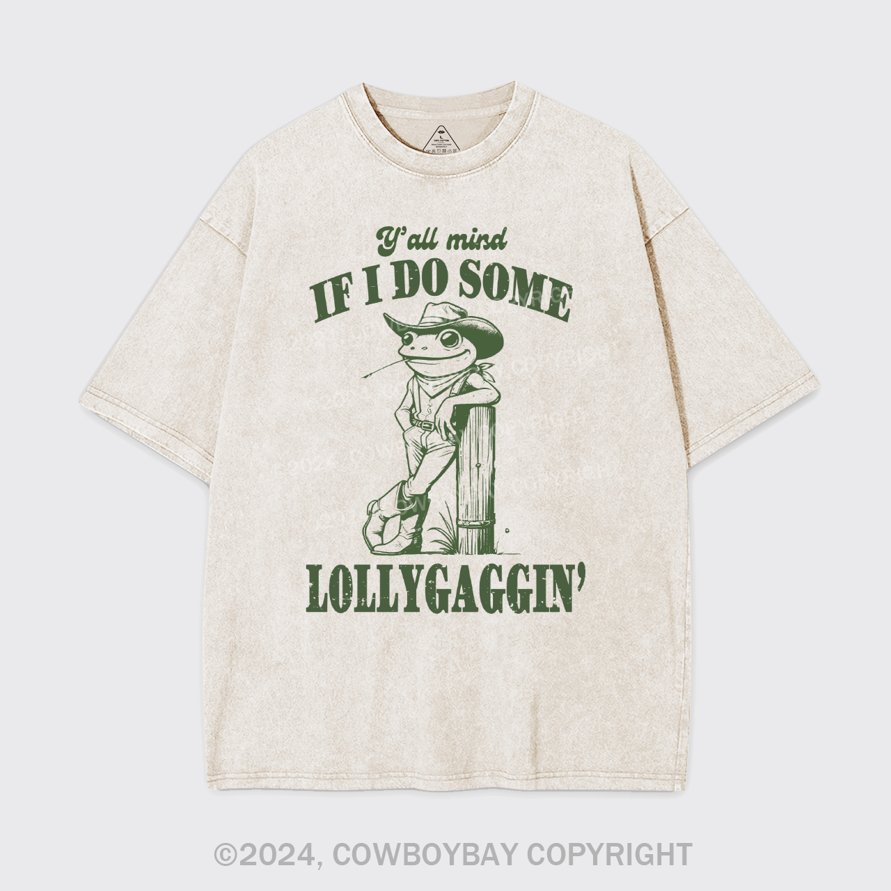 Y'all Mind If I Do Some Lollygagging? Garment-dye Tees