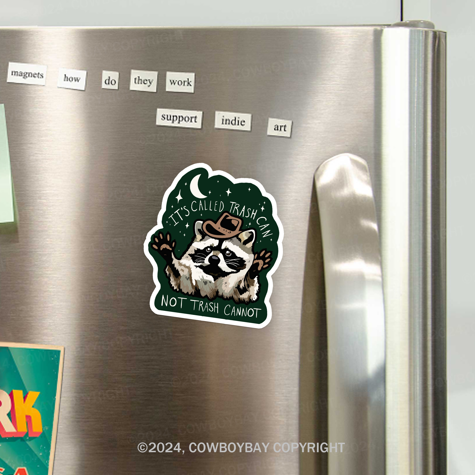 It's Called Trash Can Not Trash Can't Fridge Magnet