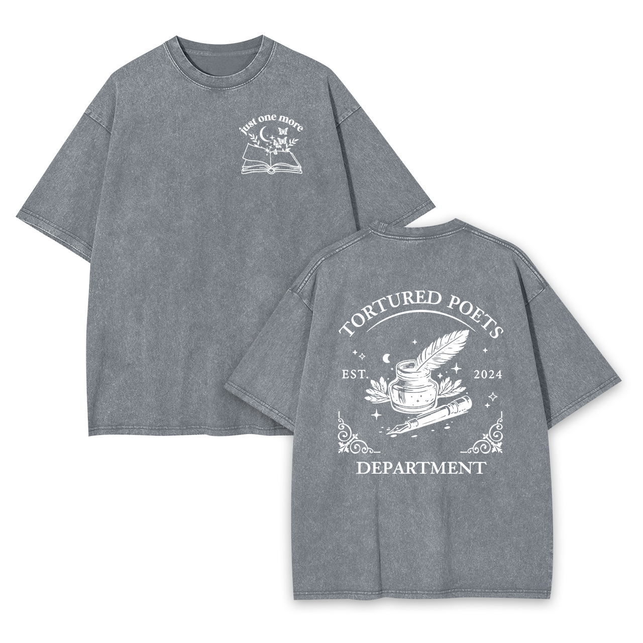 Just One More Tortured Poets Department Garment-dye Tees