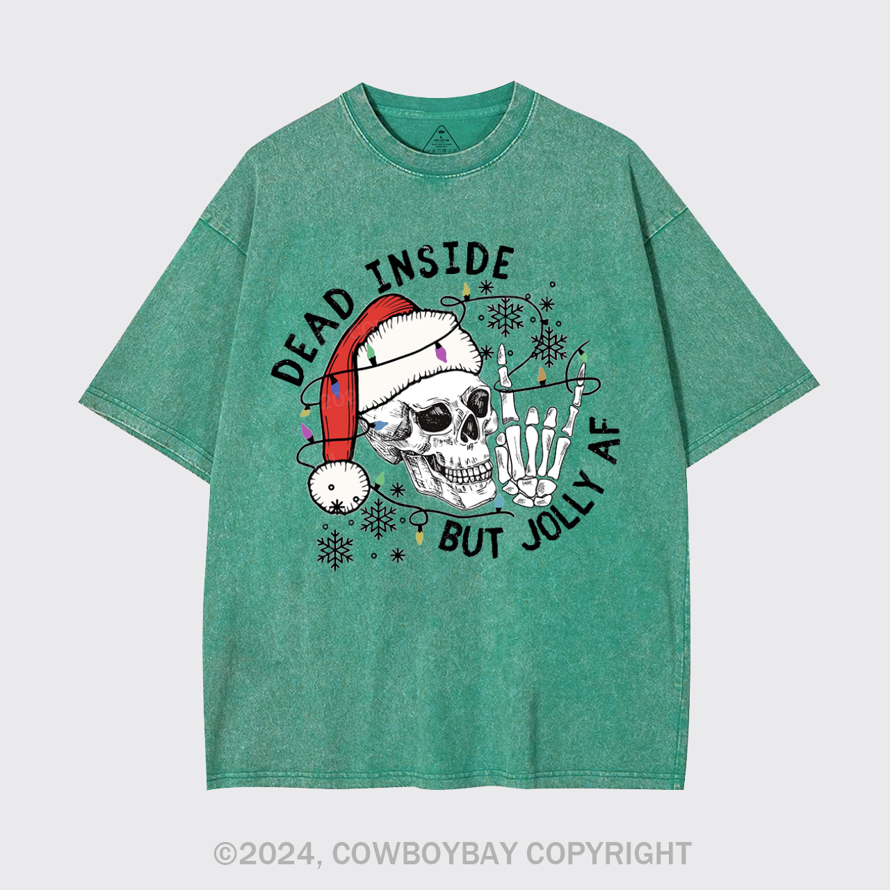 Dead Inside But Jolly AF Garment-dye Tees