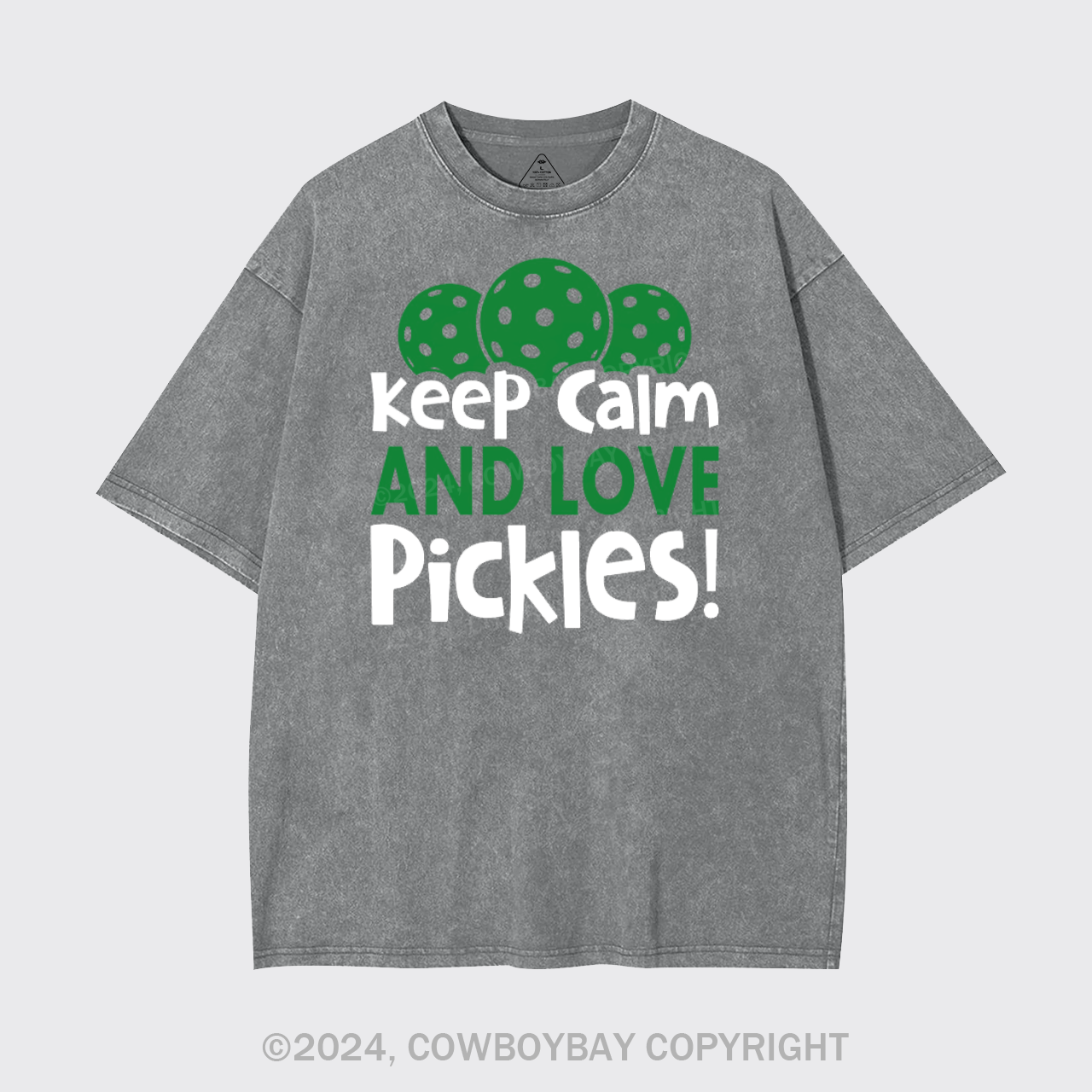 Keep Calm And Love Pickles Garment-dye Tees