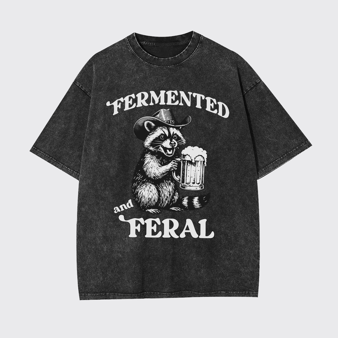 Fermented And Feral Funny Raccoon Garment-dye Tees