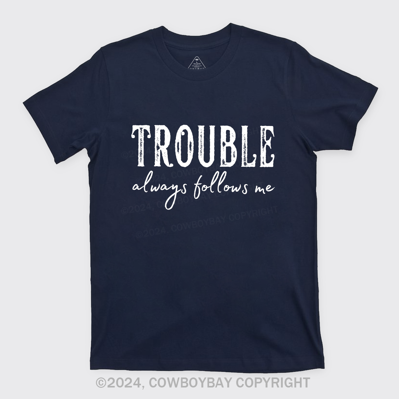 Trouble Follows Me Couples T-Shirts