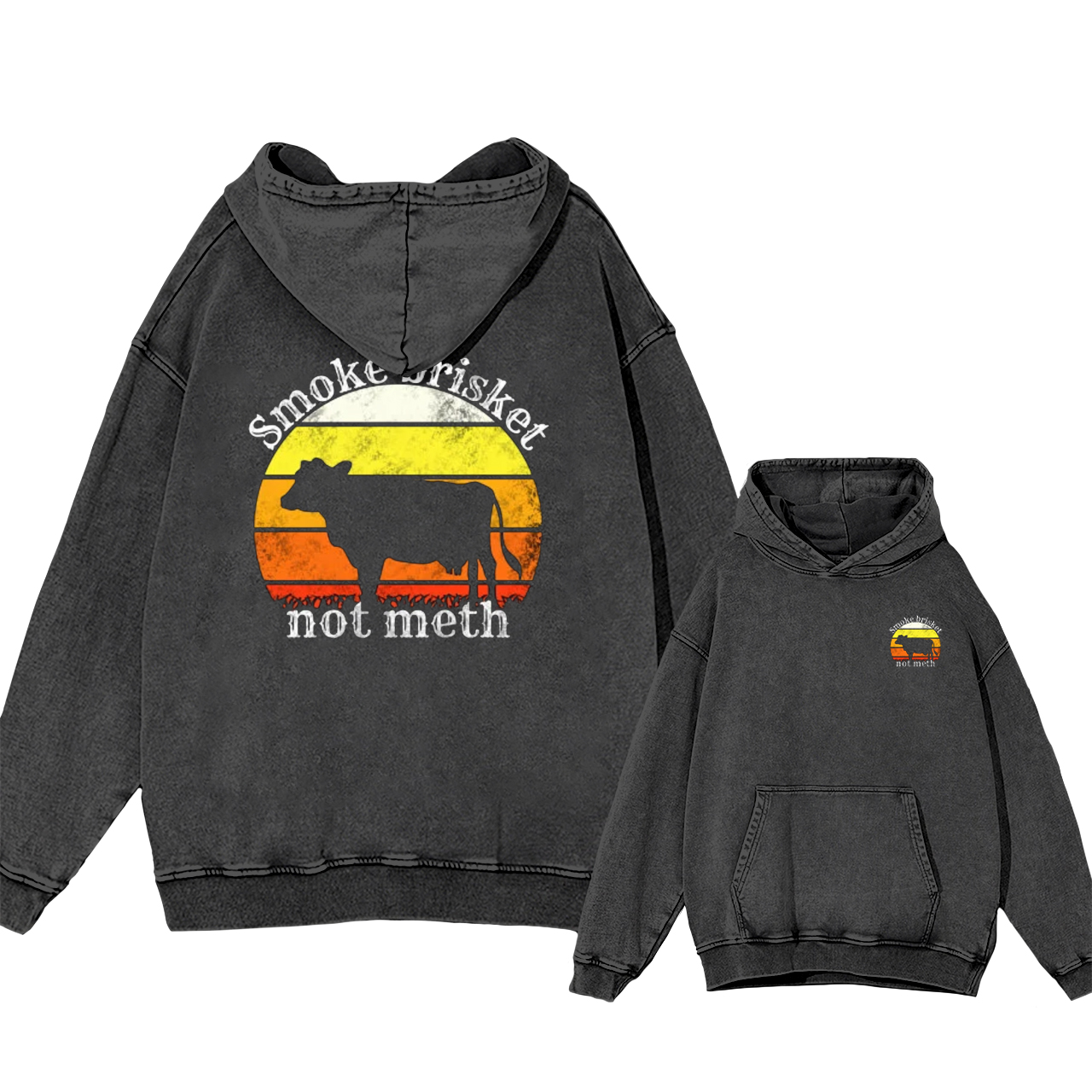 Smoke Brisket Not Meth Funny BBQ  Garment-Dye Hoodies