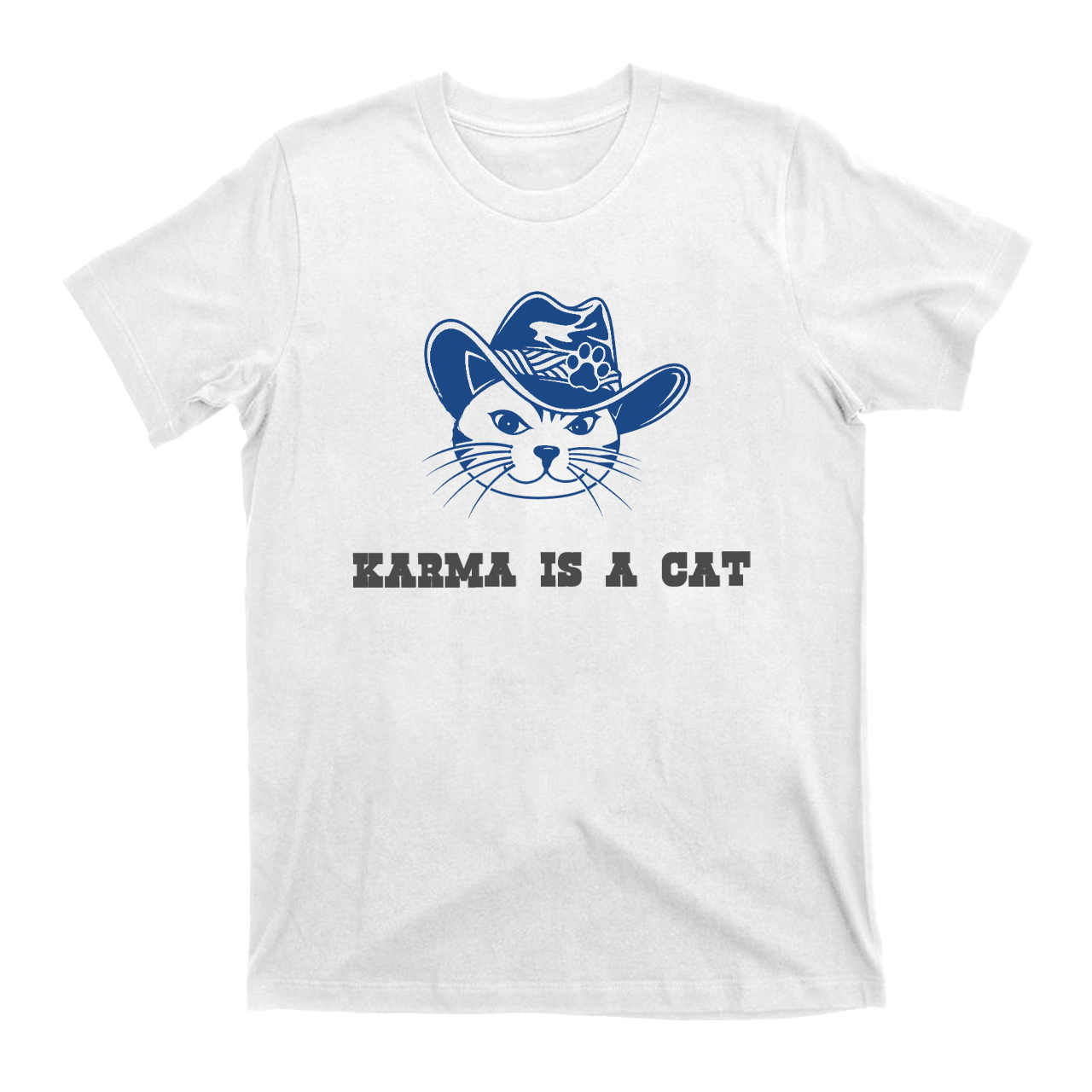 Karma Is A Cat Midnight T-Shirts