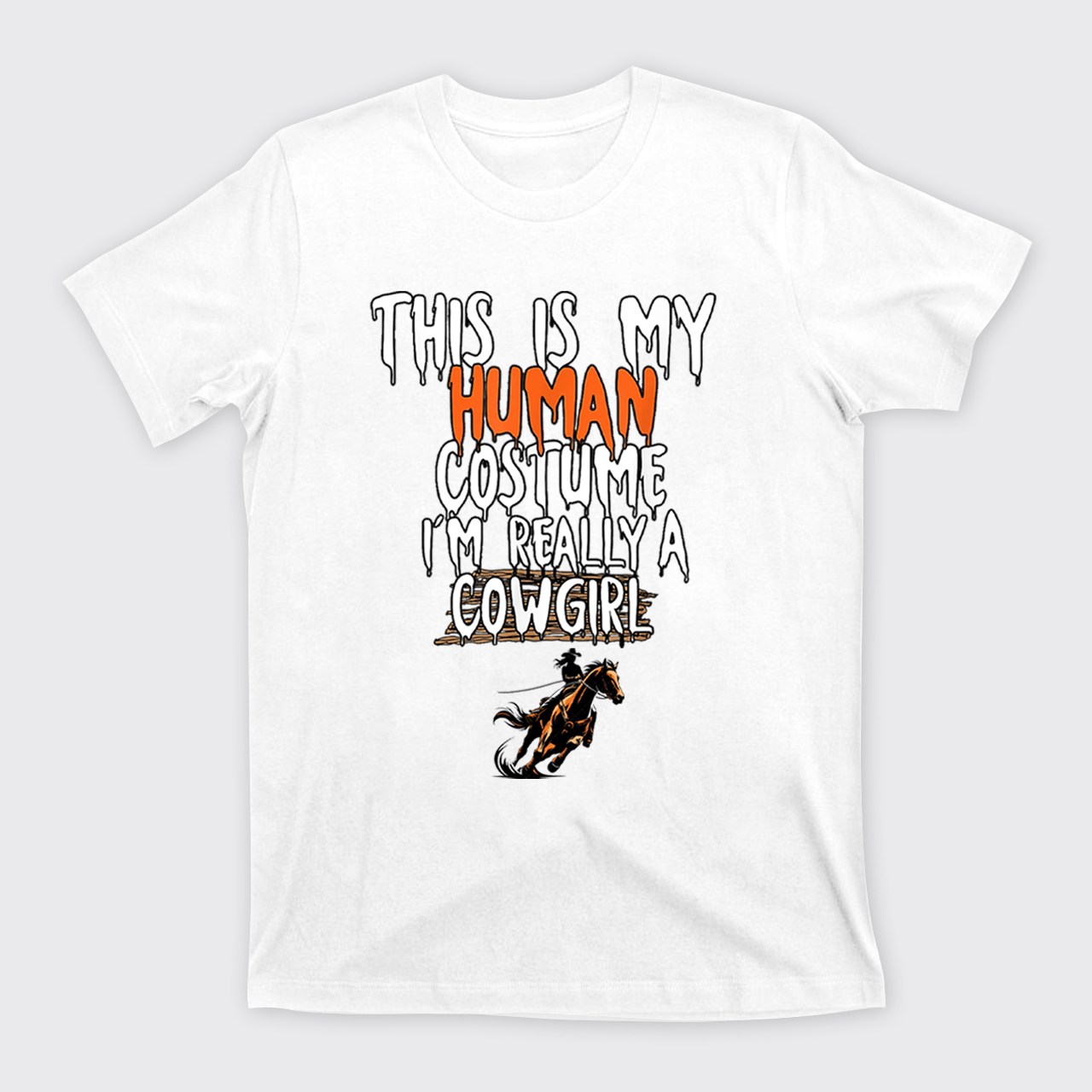 Halloween I'm Really A Cowgirl T-Shirts