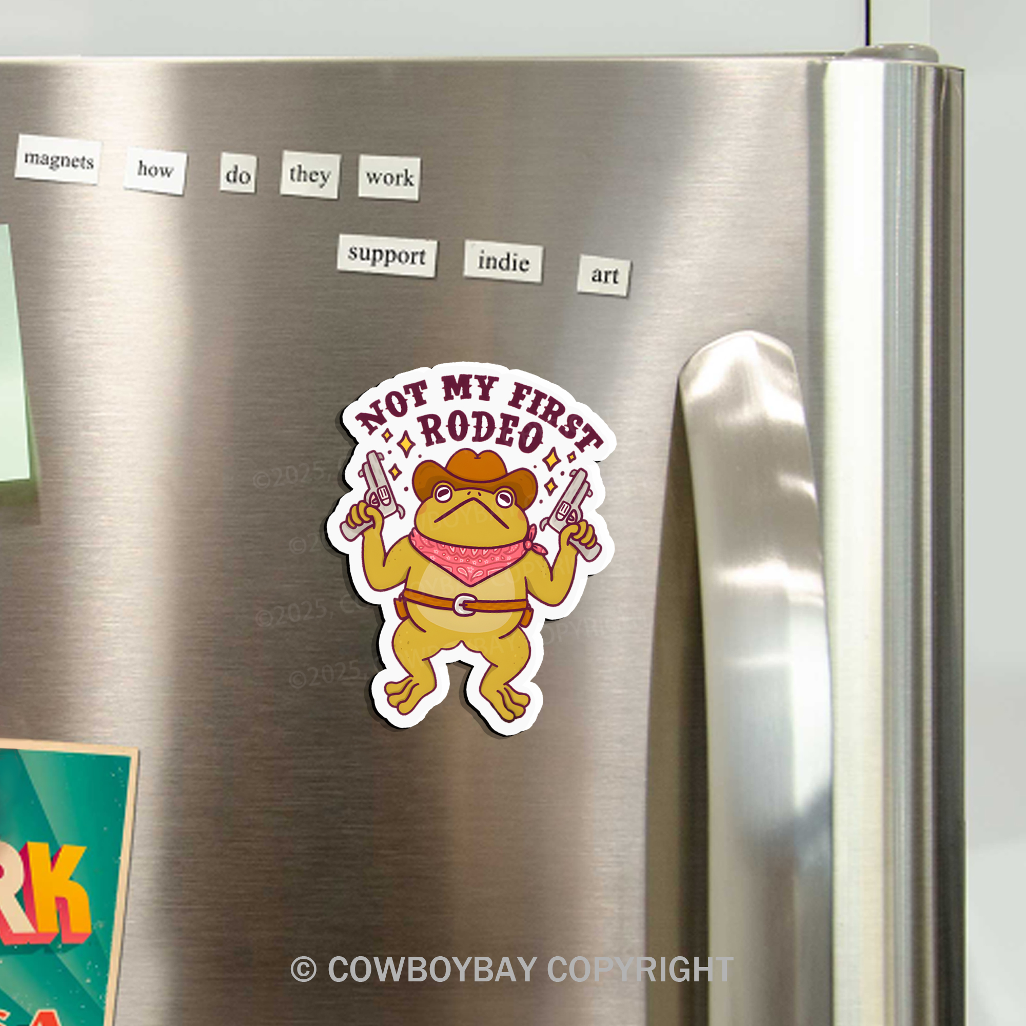 Not My First Rodeo Fridge Magnet