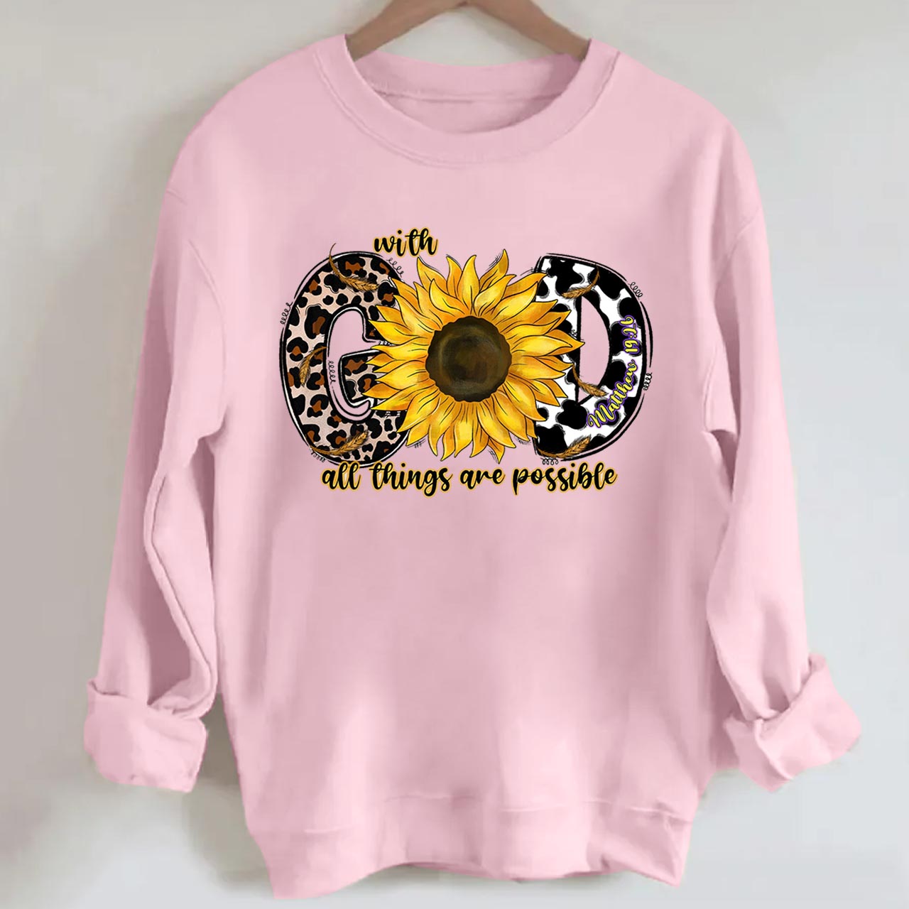 With God All Things are Possible Sweatshirt