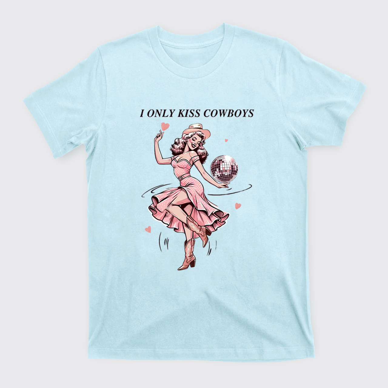 I Only Kiss Cowboys T-Shirts