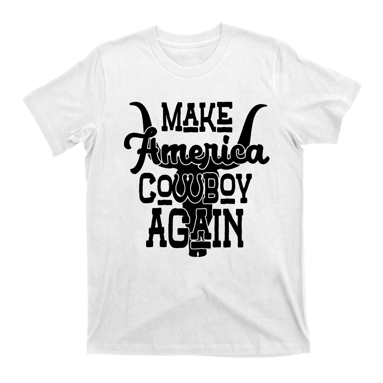 Cow Head Make America Cowboy Again T-Shirts