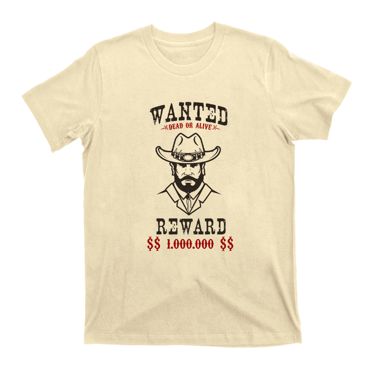 Wanted Dead or Alive Reward $1.000.000 T-Shirts