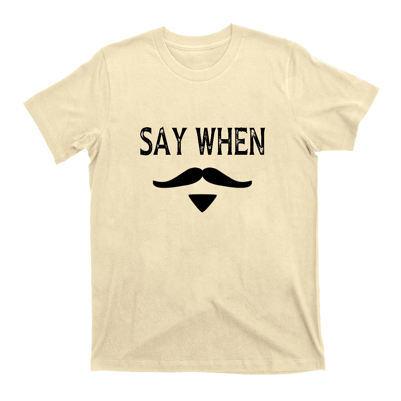 Say When West Cowbaybay T-Shirts