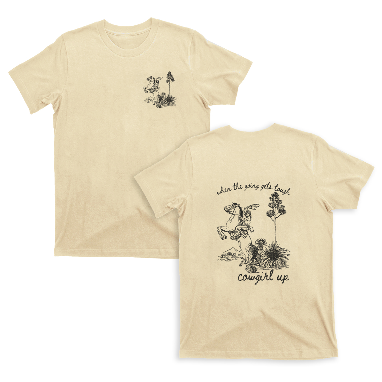 Going Gets Tough Cowgirl Up T-Shirts