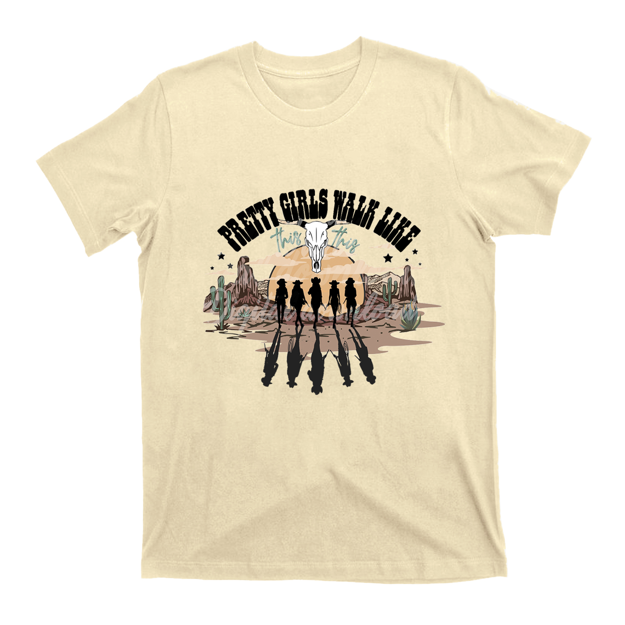 Western Pretty Girls Walk Like T-Shirts