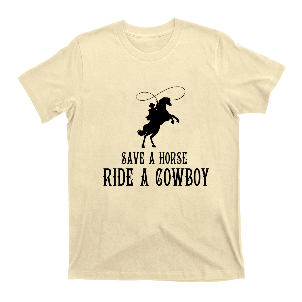 Horse Lovers Tee Save A Horse Ride A Cowboy T-Shirts