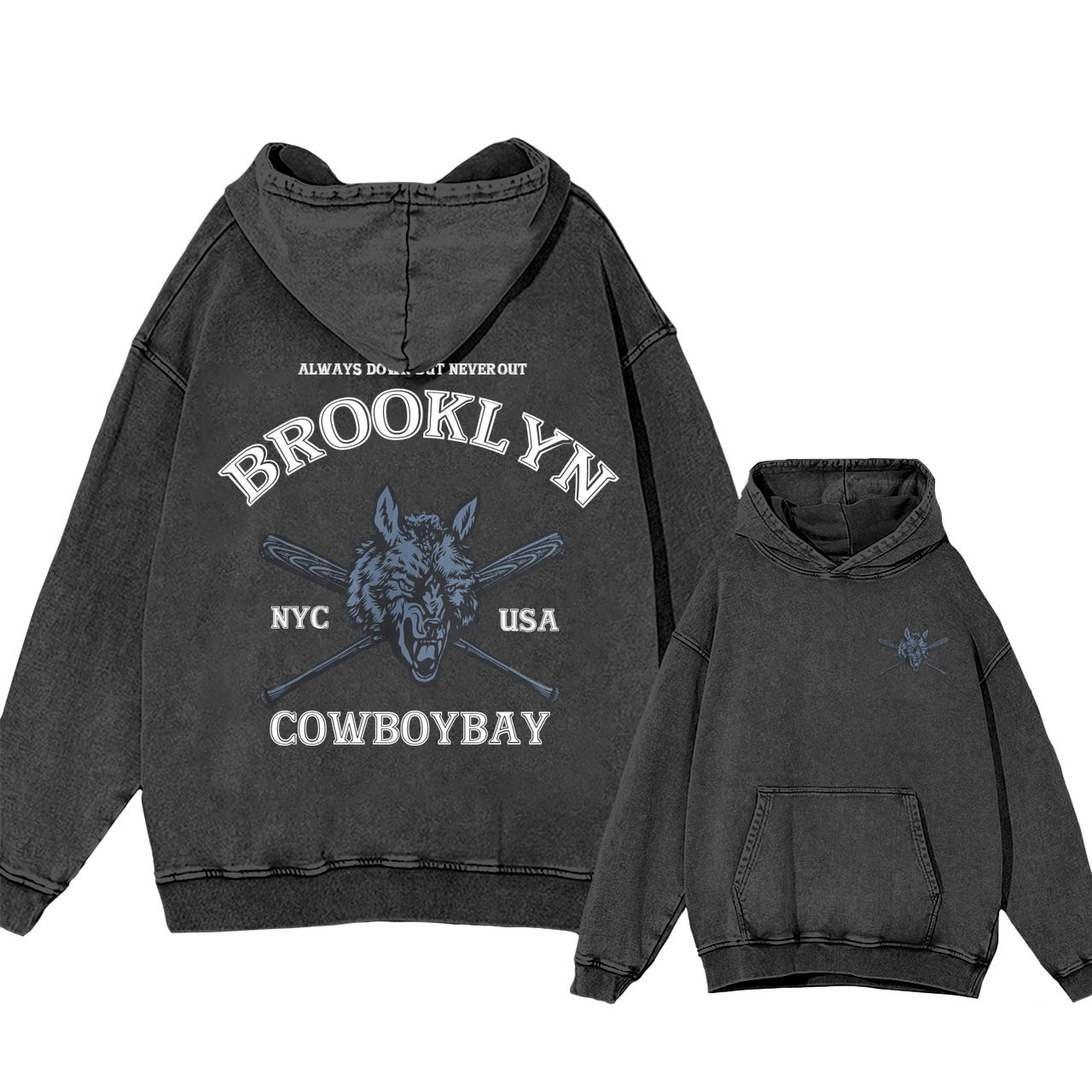 Always Down But Never Out Cowboybay Garment-Dye Hoodies