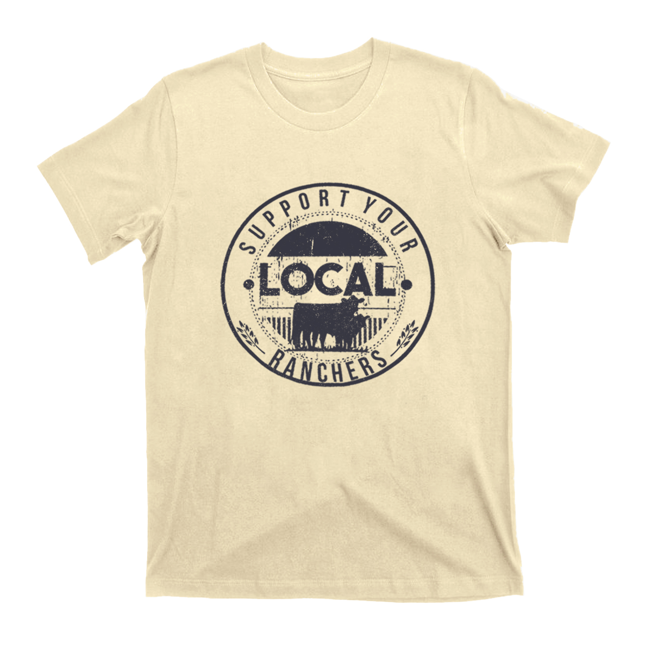Support Your Local Ranchers T-shirt