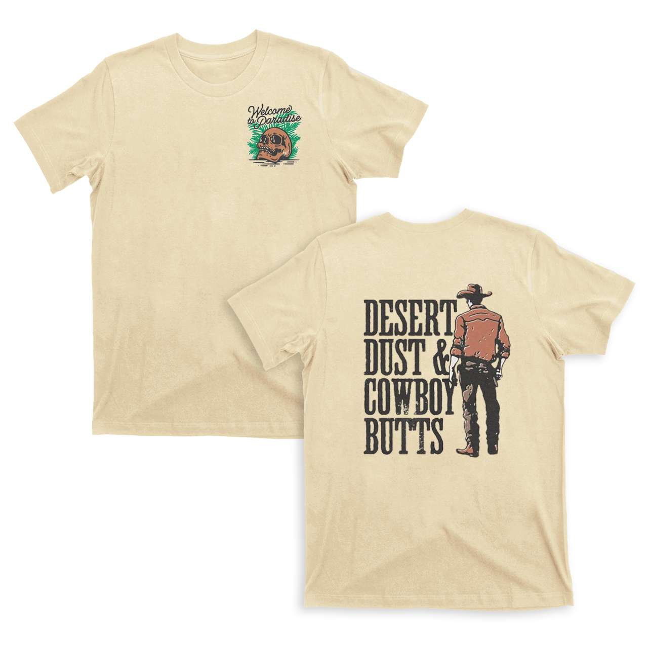 Desert Dust Cowboy Butts T-Shirts