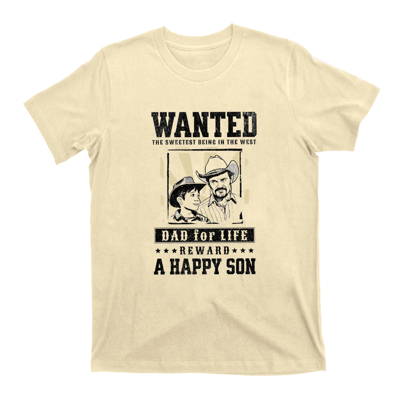 Wanted The Sweetest Being In The West T-Shirts