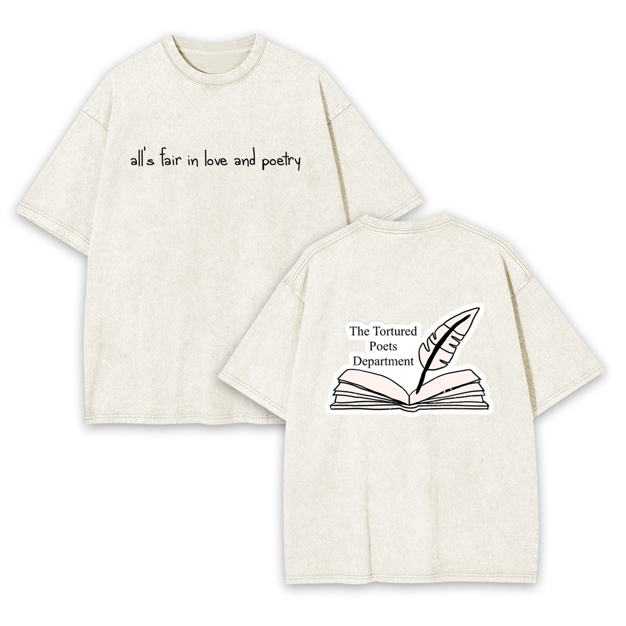 All's Fair In Love and Poetry Tortured Poets Department Garment-dye Tees