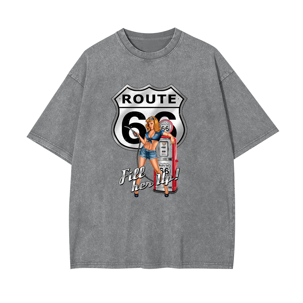 Route 66 Fill Her up Pinup Girl Garment-dye Tees