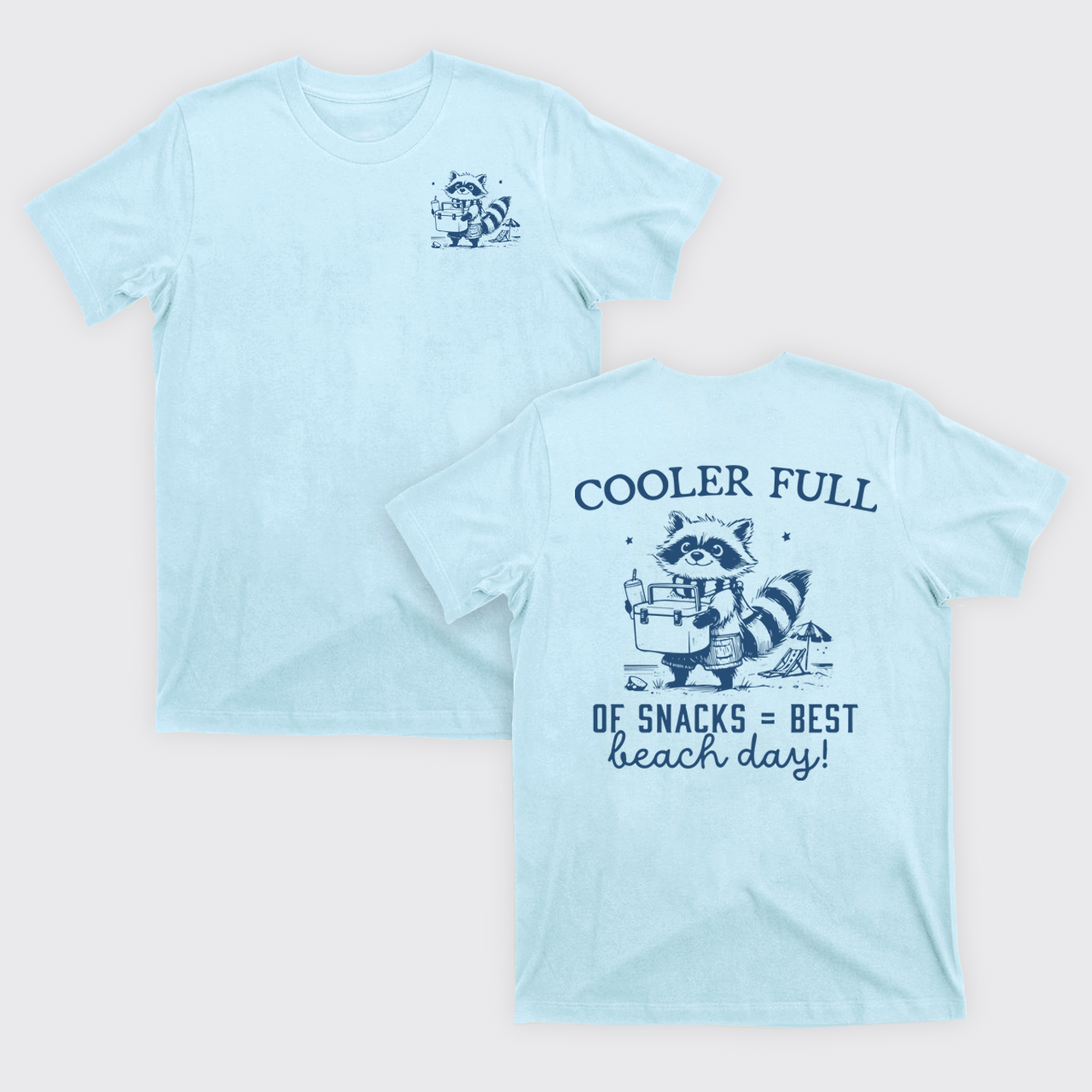 Funny Cooler-Raccoon Full Of Snacks T-Shirts
