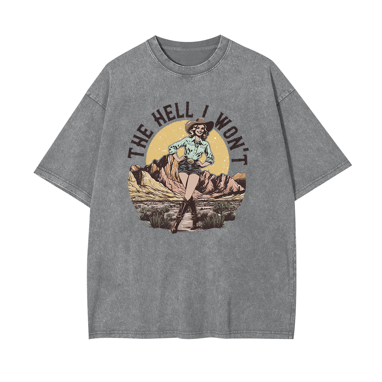 The Hell I Won't Garment-dye Tees