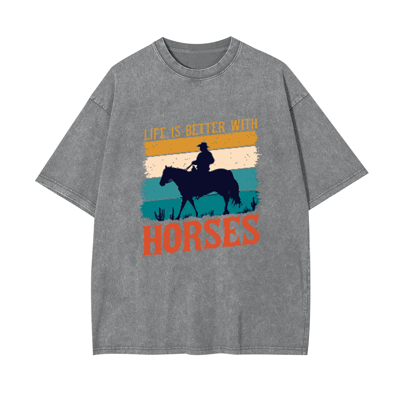 Life Is Better With Horses Garment-dye Tees