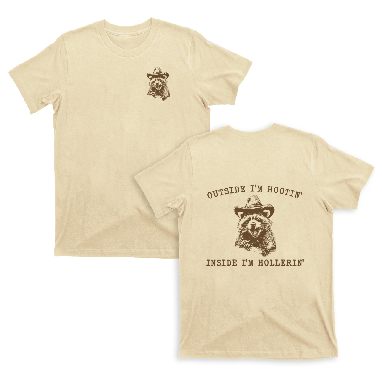 Outside I'm Hootin But Inside I Be Hollerin T-Shirts