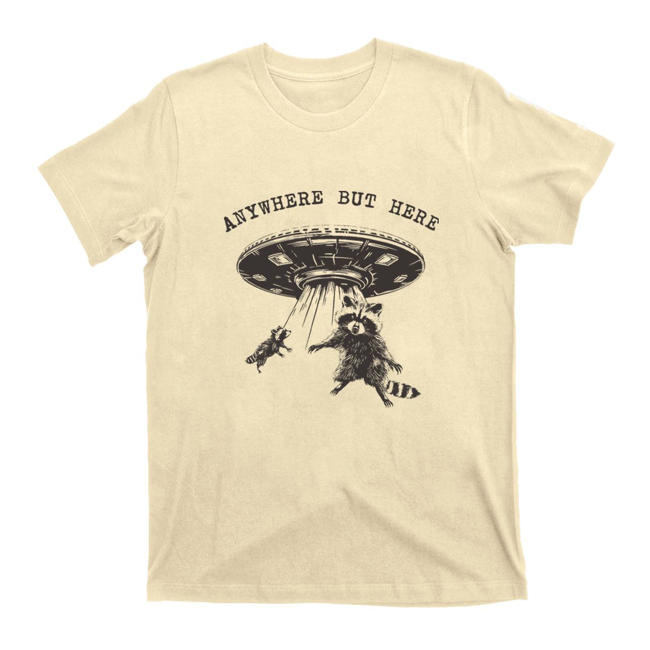 Anywhere But Here T-Shirts