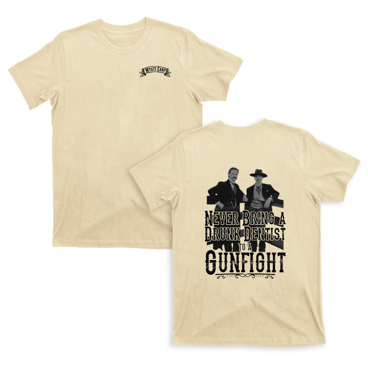 Never Bring A Drunk Dentist T-Shirts