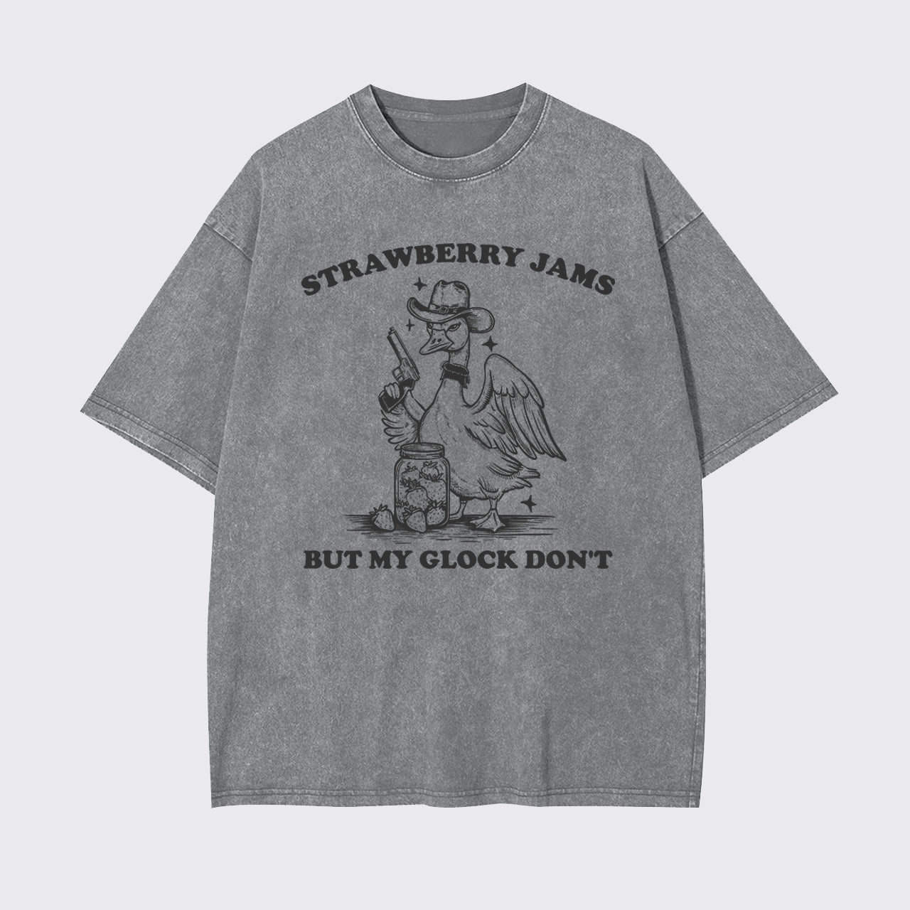 Funny Goose-Strawberry Jams But My Glock Don't Garment-dye Tees