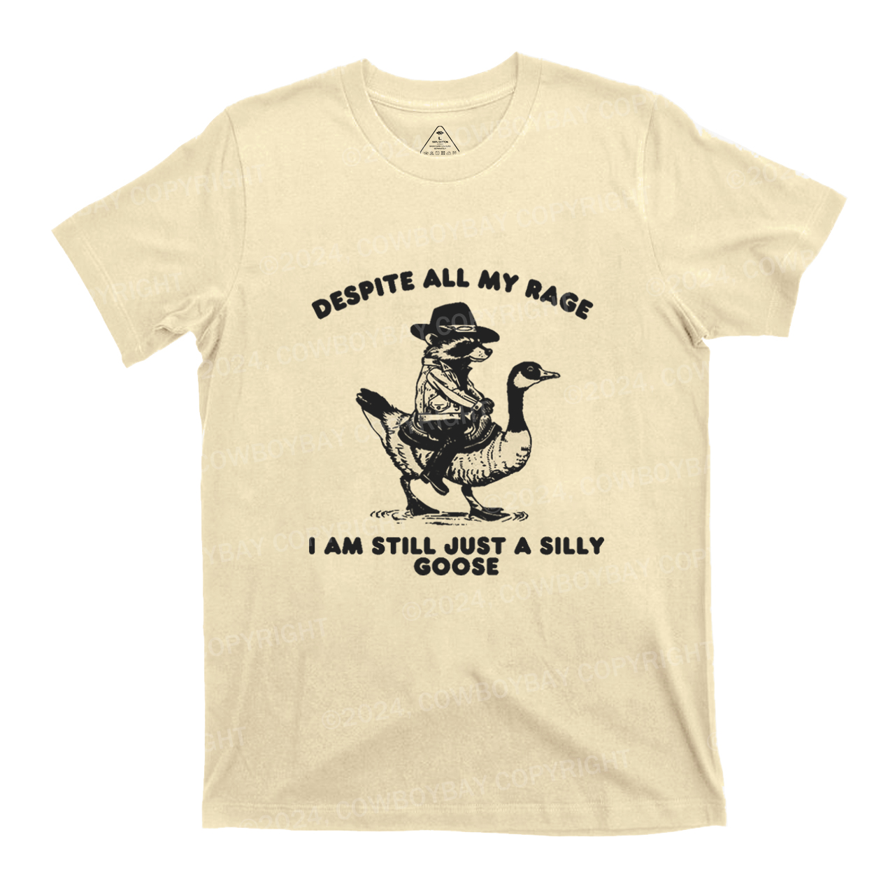 Despite All My Rage I Am Still A Silly Goose T-Shirts