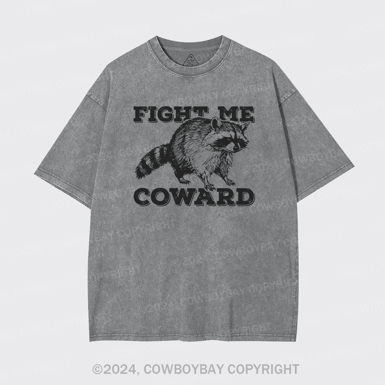 Fight Me Coward Garment-dye Tees