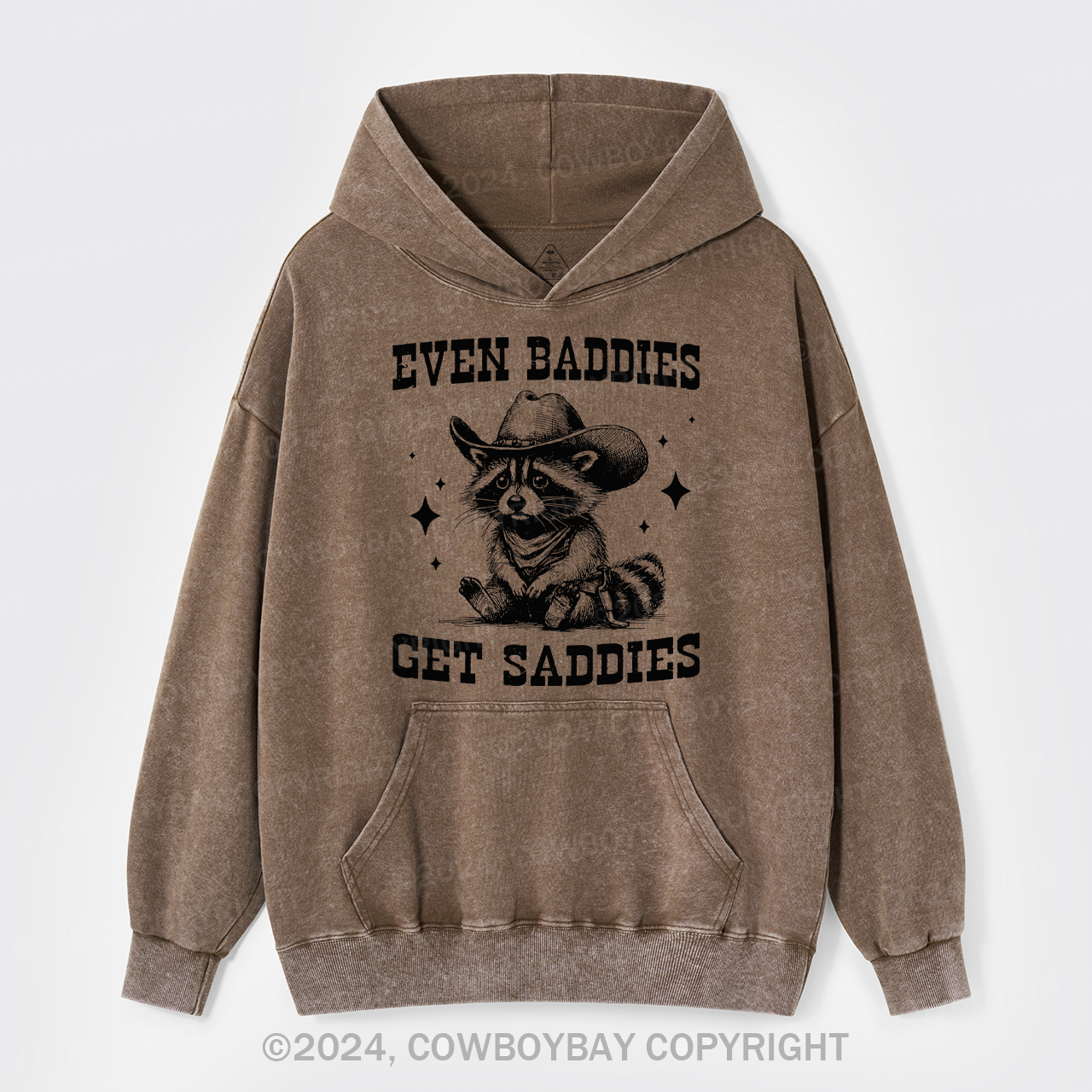 Even Baddies Get Saddies Garment-Dye Hoodies