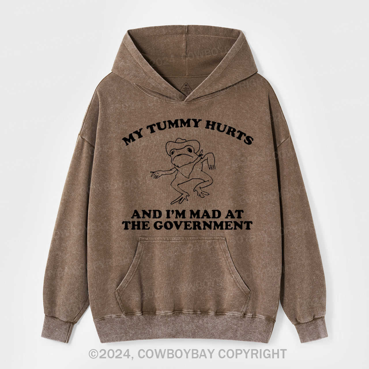 My Tummy Hurts And I'm Mad At The Governmen Garment-Dye Hoodies