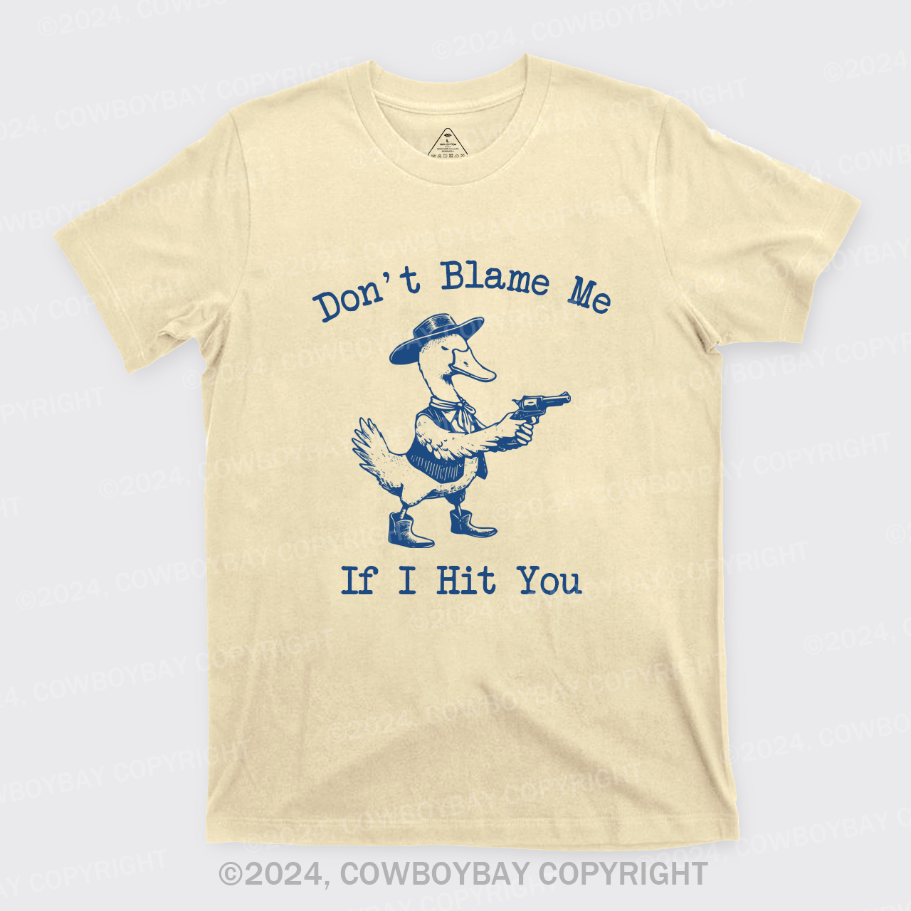 Don't Blame Me If I Hit You T-Shirts